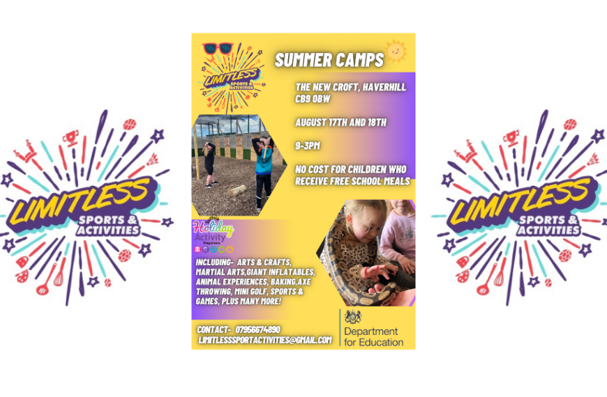 Limitless summer camps are back in Haverhill at The New croft !